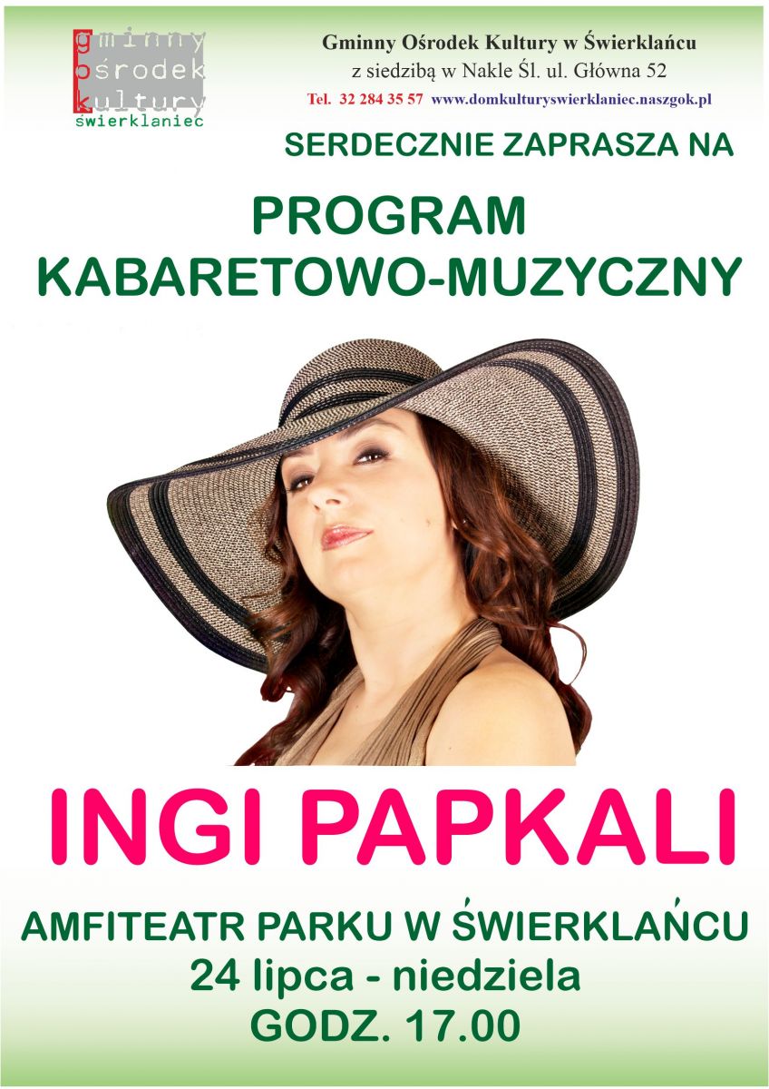 Plakat - program kabaretowo muzyczny Ingi Papkali - 24 lipca br.